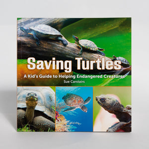 Saving Turtles: A Kid's Guide to Helping Endangered Creatures (Scute Approved Reading)