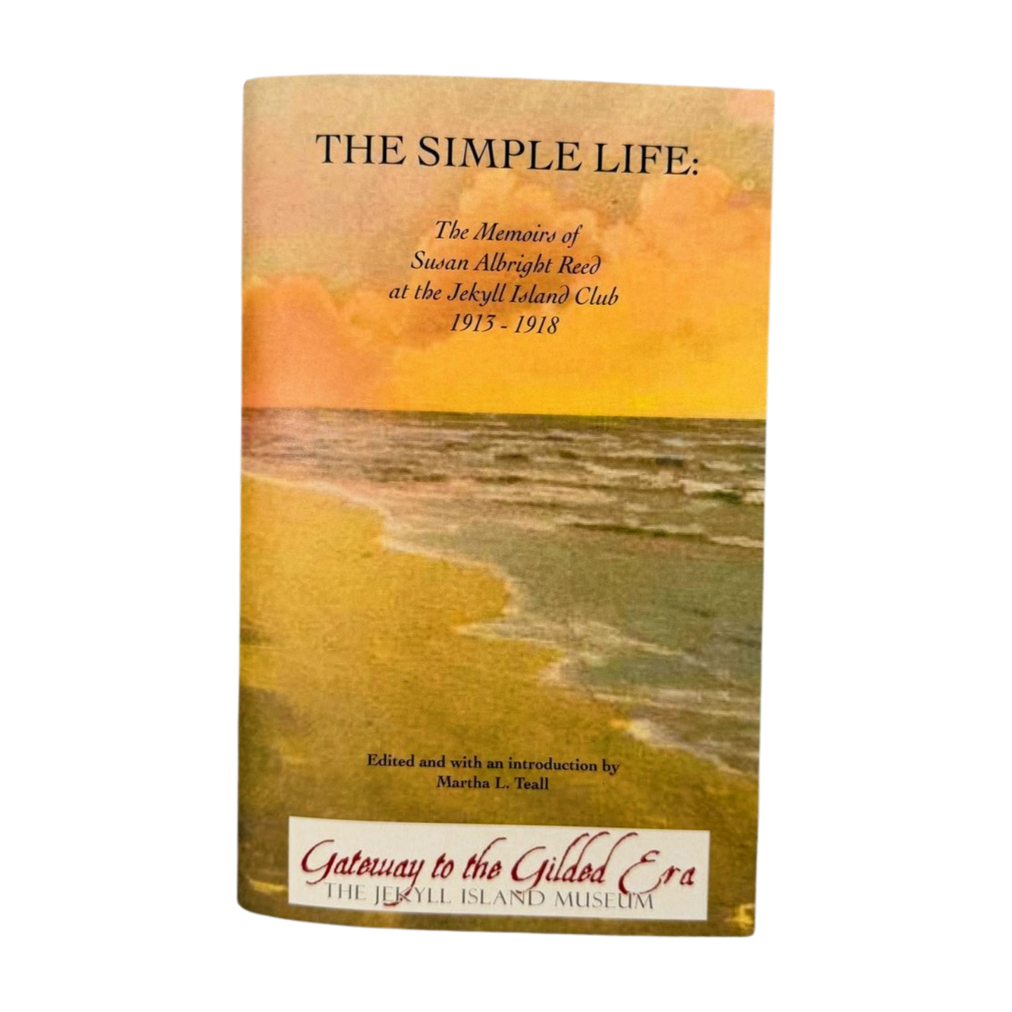 MOSAIC The Simple Life:  The Memoirs of Susan Albright Reed