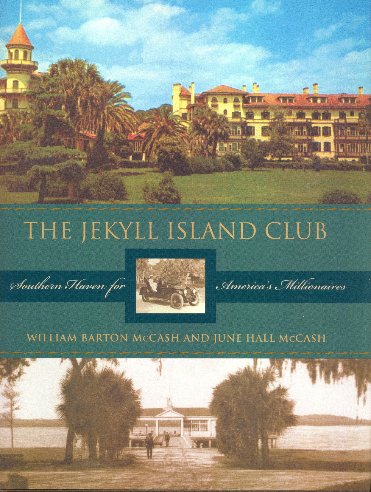 Jekyll Island Club: Southern Haven For America's Millionaires